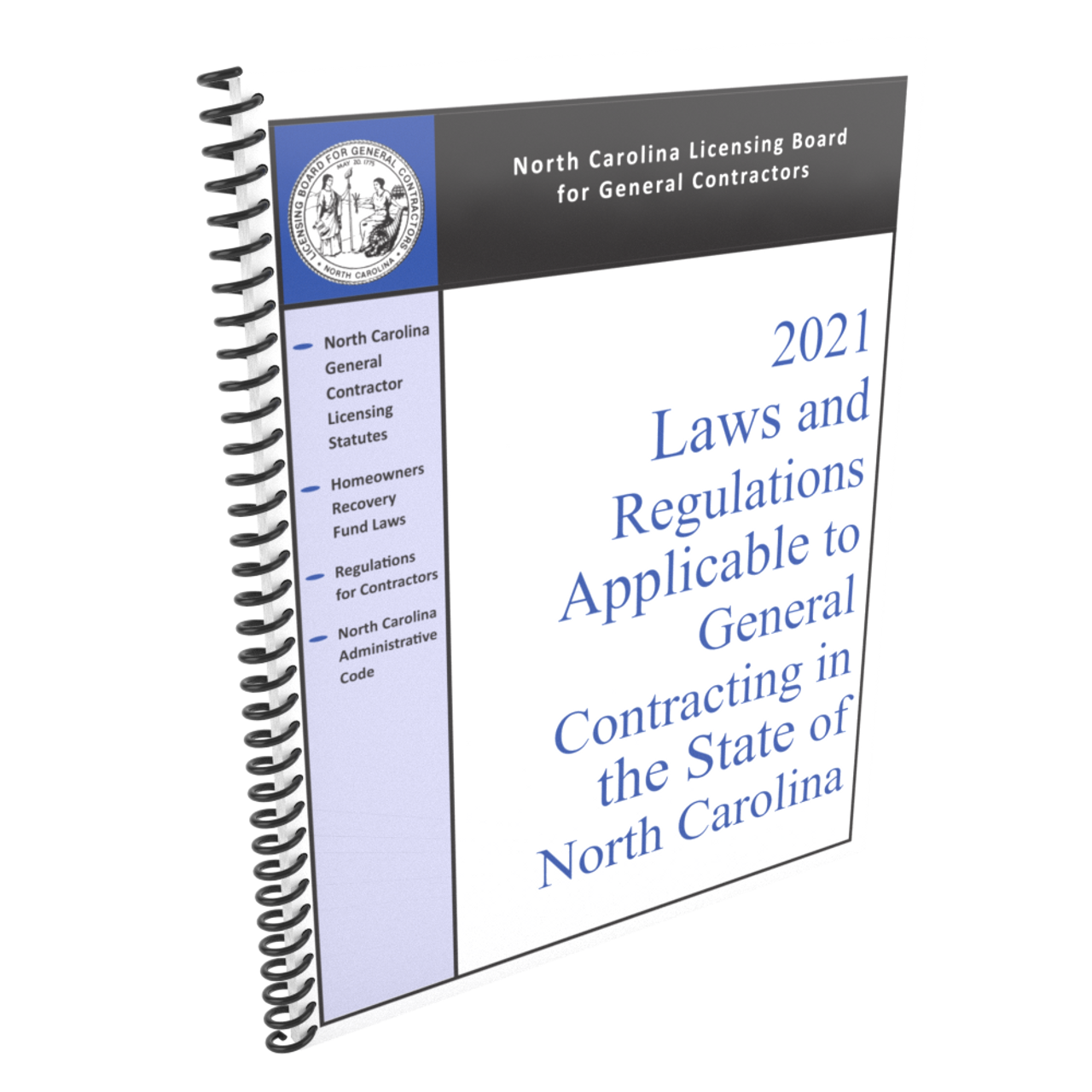 Laws and Regulations Applicable to General Contracting in the State of North Carolina 2021