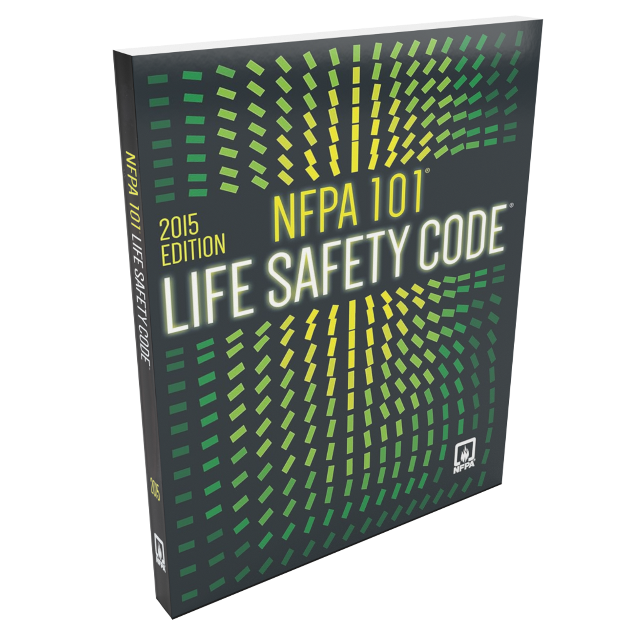NFPA 101 Life Safety Code 2015 NFPA 101 Life Safety Code 2015