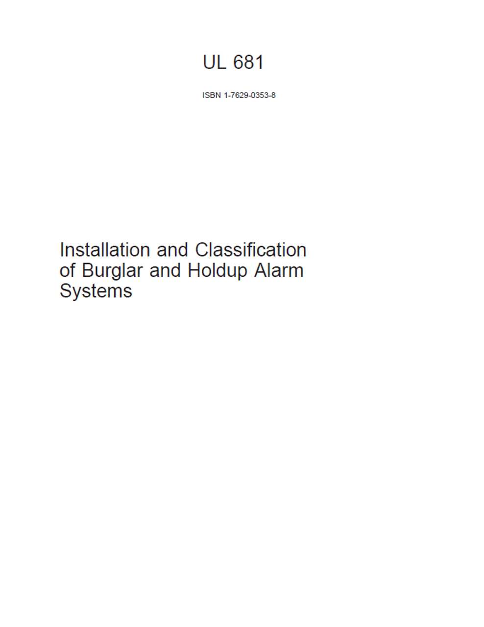 UL 681 - Installation and Classification of Buglar and Holdup Alarm Systems