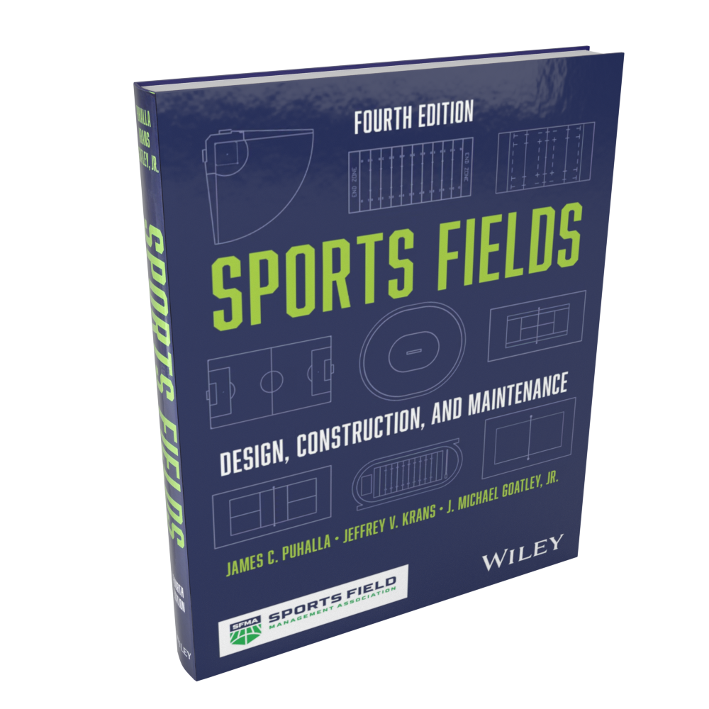 Sports Fields: Design, Construction, and Maintenance, 4th Edition