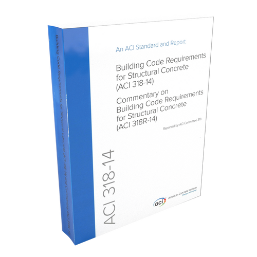 ACI 318-14: Building Code Requirements for Structural Concrete and Commentary ACI 318-14: Building Code Requirements for Structural Concrete and Commentary