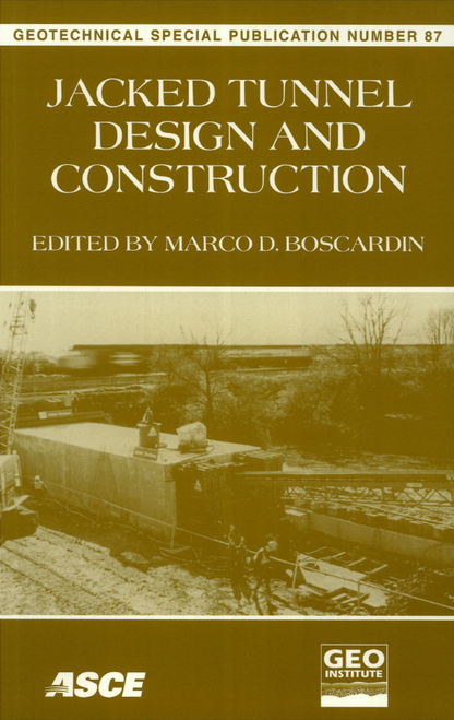 Jacked Tunnel Design and Construction 1999