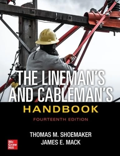 The Lineman's & Cableman's Handbook 14th Edition