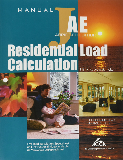Manual J - Residential Load Calculation, 8th Edition - Full Version