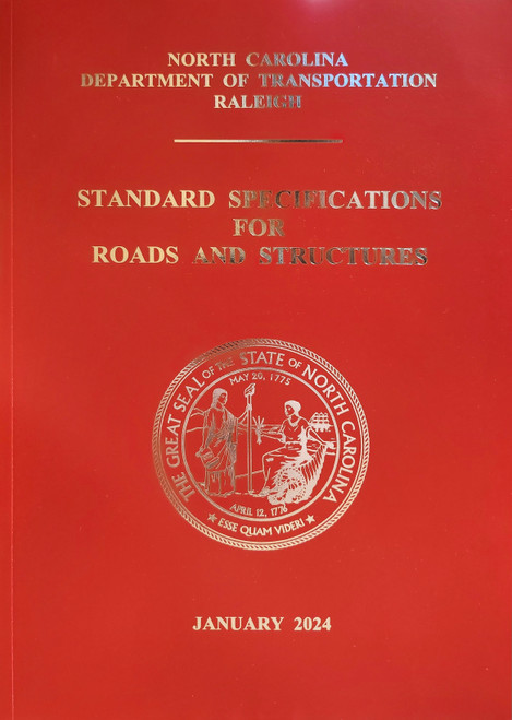 NC DOT Standard Specifications for Roads and Structures 2024