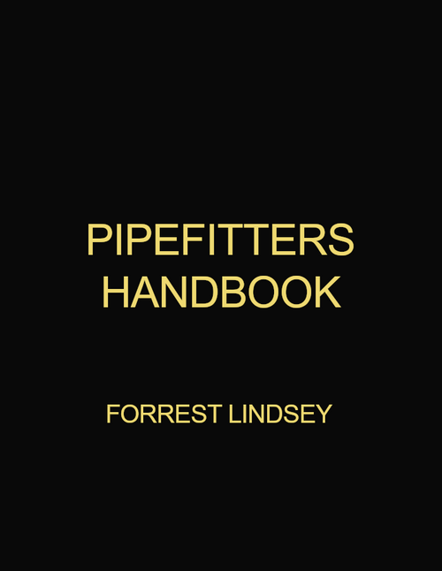 Pipefitters Handbook, 3rd Edition Pipefitters Handbook, 3rd Edition