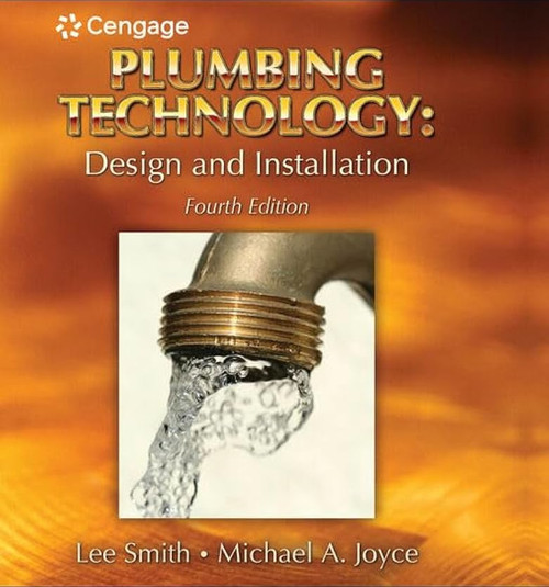 Plumbing Technology: Design and Installation 4th Edition