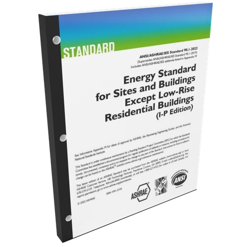 ASHRAE Standard 90.1-2022: Energy Standard for Sites and Buildings