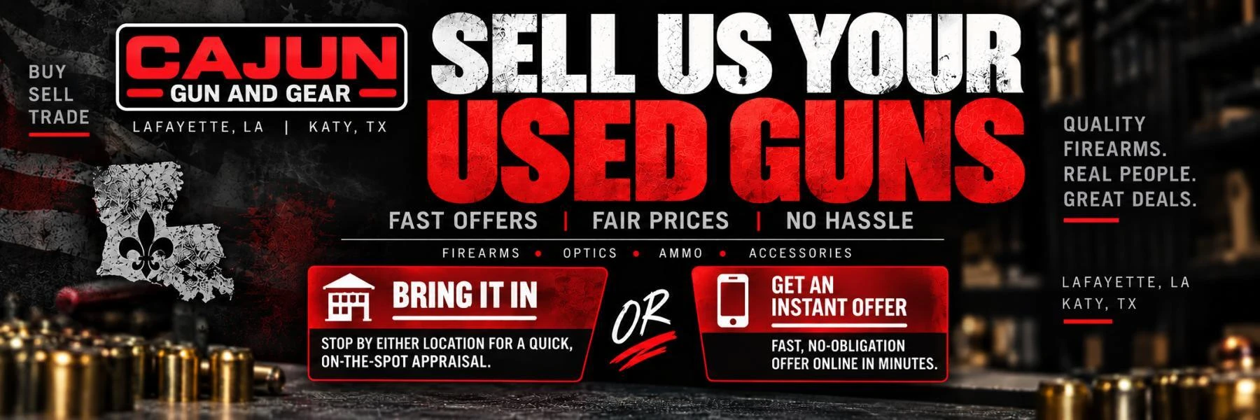 Sell Us Your Used Guns - fast offers, fair prices, no hassle at Cajun Gun and Gear