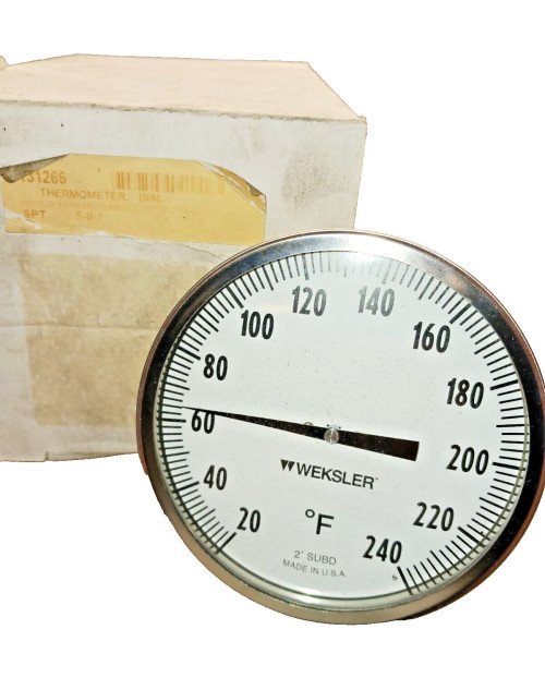 NEW WEKSLER 0 - 240ºF BI-METAL THERMOMETER 6" STEM 5" DIAMETER FACE 5A0420