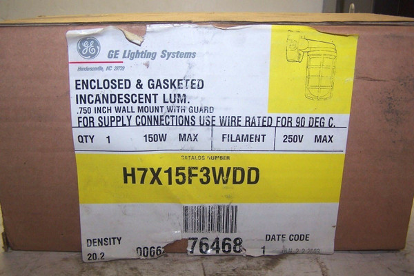 NEW GE H7X15F3WDD ENCLOSED & GASKETED INCANDESCENT .750" WALL MOUNT W/GUARD