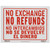 Bilingual No Exchange / No Refund  Sign