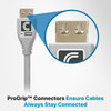 Exclusive ProGrip™ HDMI Connector utilizes up to 16lbs of retention force to help keep connector in place