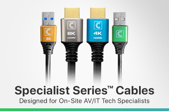 Specialist Series Cables - Designed for On-Site AV/IT Tech Specialists