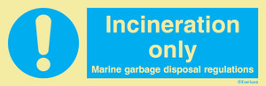 Rigid plastic 300x100 Inceneration only sign  | IMPA 335693