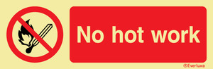 Everlux Self-adhe 300x100 No hot work sign  | IMPA 338539
