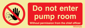 Everlux 400x150 Do not enter pump room sign  | IMPA 338546