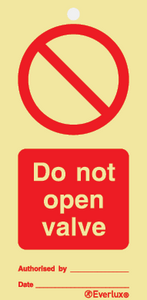 Everlux 75x150 Do not open valve-prohib tie tag | IMPA 332521