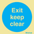 Everlux 200x200 Exit Keep clear  | IMPA 335822