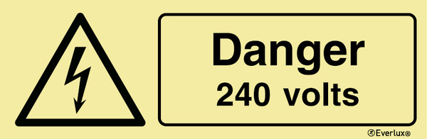 Everlux Self-adhe 300x100 Danger 240 volts sign | IMPA 337616