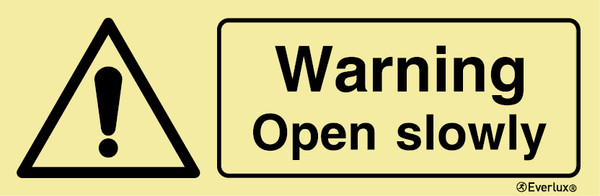 Everlux Self-adh 300x100 Warning open slowly  | IMPA 337541