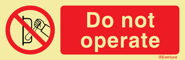 Everlux 400x150 Do not operate sign  | IMPA 338553