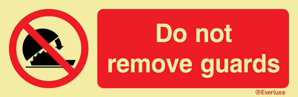 Everlux Self-adh 400x150 Do not remove guards | IMPA 338568