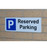 Reserved Parking Sign