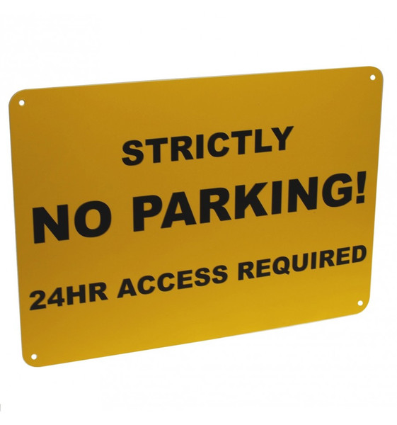 Strictly No Parking, 24 Hour Access Required Sign