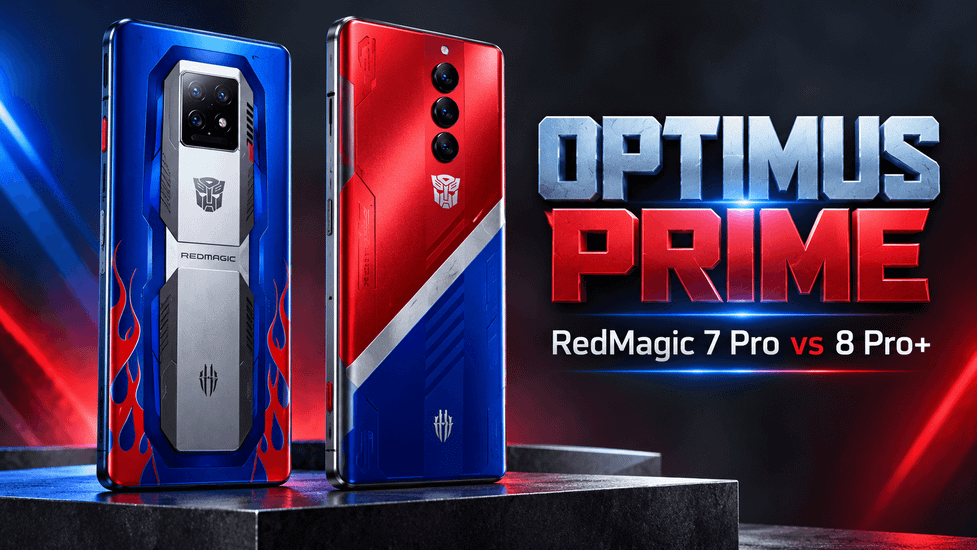 Nubia RedMagic Optimus Prime 7 Pro vs 8 Pro+ Collector’s Guide