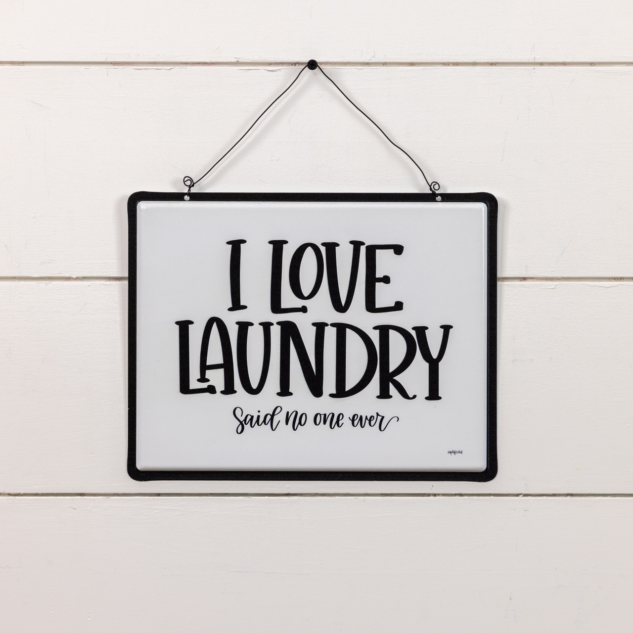 I LOVE LAUNDRY SIGN Ragon House