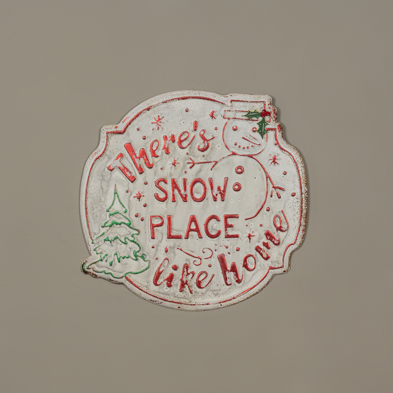 SNOW PLACE LIKE HOME METAL SIGN