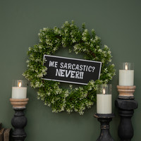 ME SARCASTIC METAL SIGN