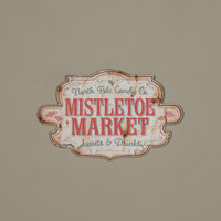 17" MISTLETOE MARKET SIGN
