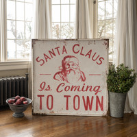 SANTA CLAUS IS COMING TO TOWN SIGN