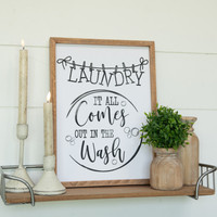 ALL COMES OUT IN THE WASH SIGN