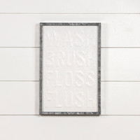 WASH BRUSH FLOSS FLUSH SIGN