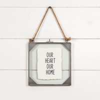 OUR HEART OUR HOME HANGING SIGN