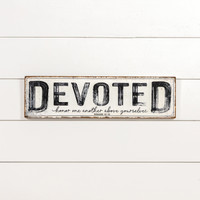 24" DEVOTED METAL SIGN