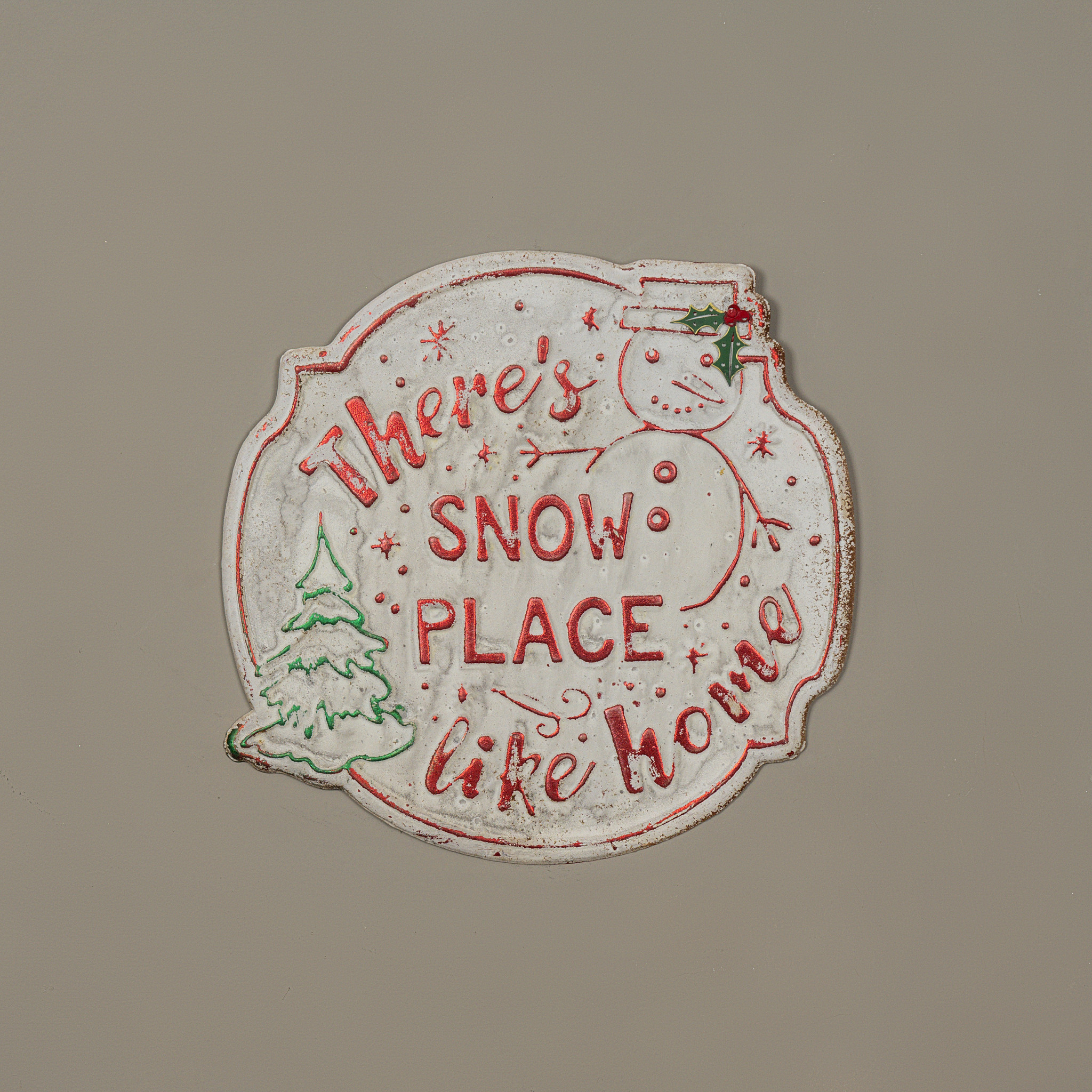 Snow Place Like Home Metal Sign