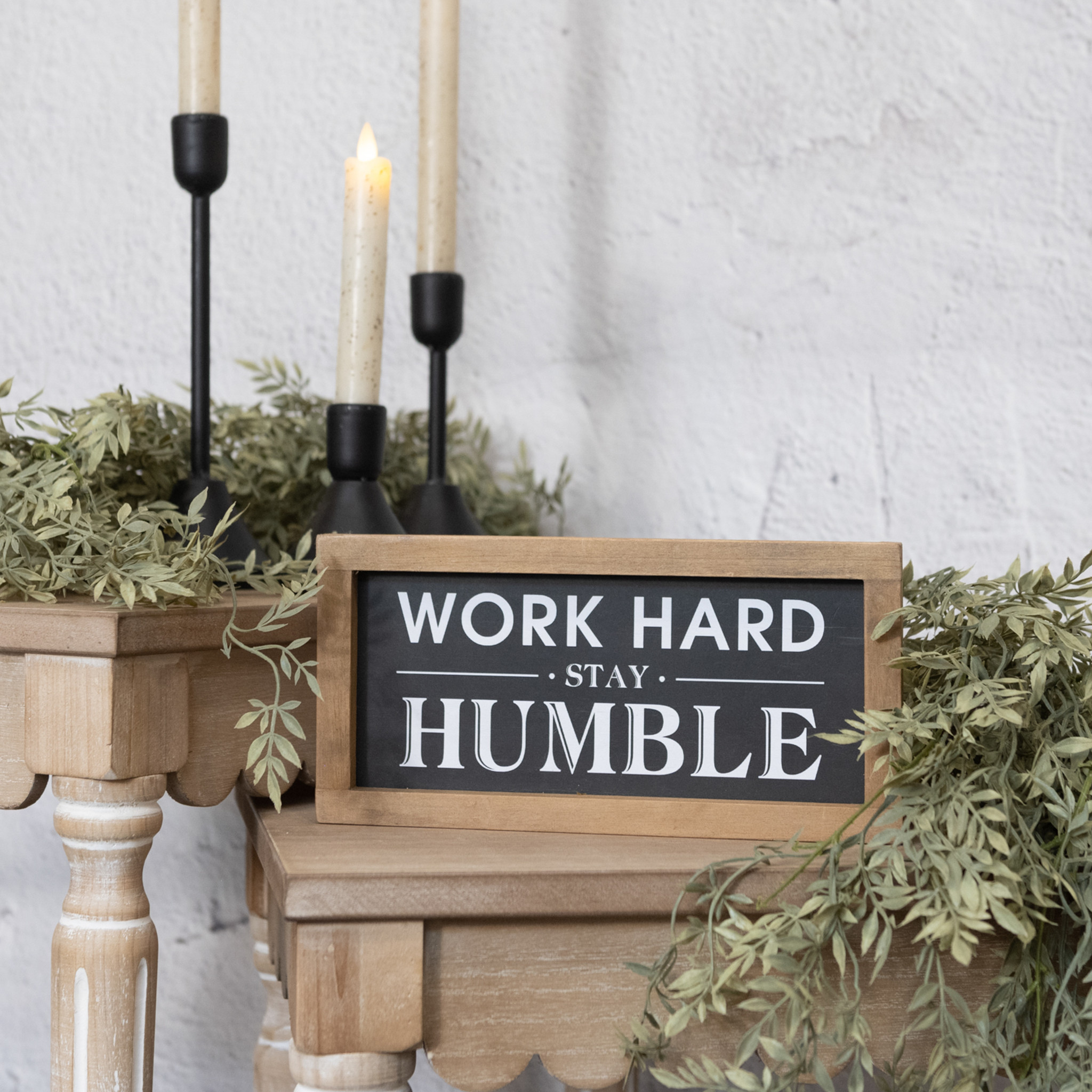 Work Hard Stay Humble Sign