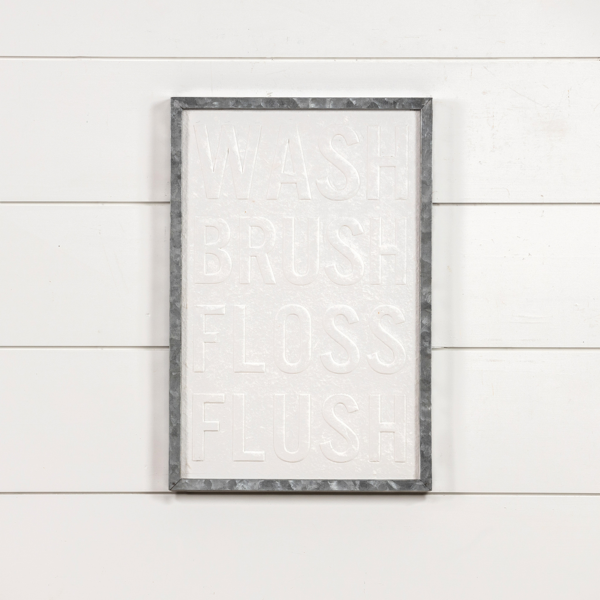Wash Brush Floss Flush Sign