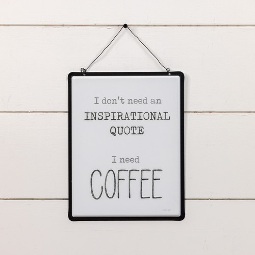 I NEED COFFEE SIGN