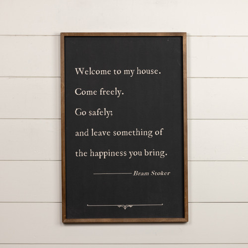 COME FREELY, GO SAFELY SIGN
