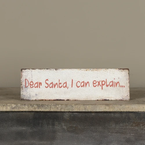 12" TABLETOP DEAR SANTA, I CAN EXPLAIN SIGN
