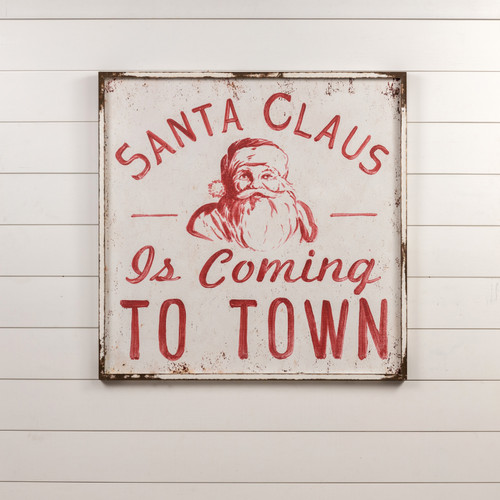 SANTA CLAUS IS COMING TO TOWN SIGN