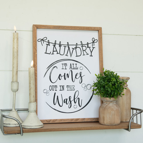ALL COMES OUT IN THE WASH SIGN