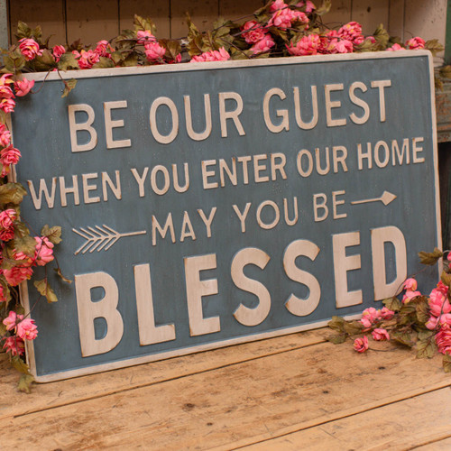 36" BE OUR GUEST SIGN