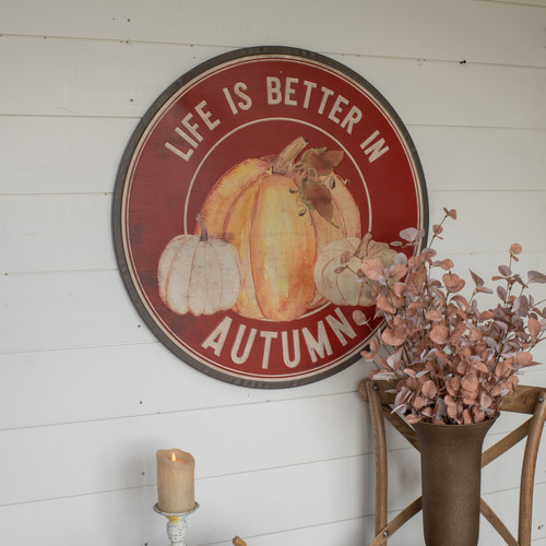 32" BETTER IN AUTUMN SIGN