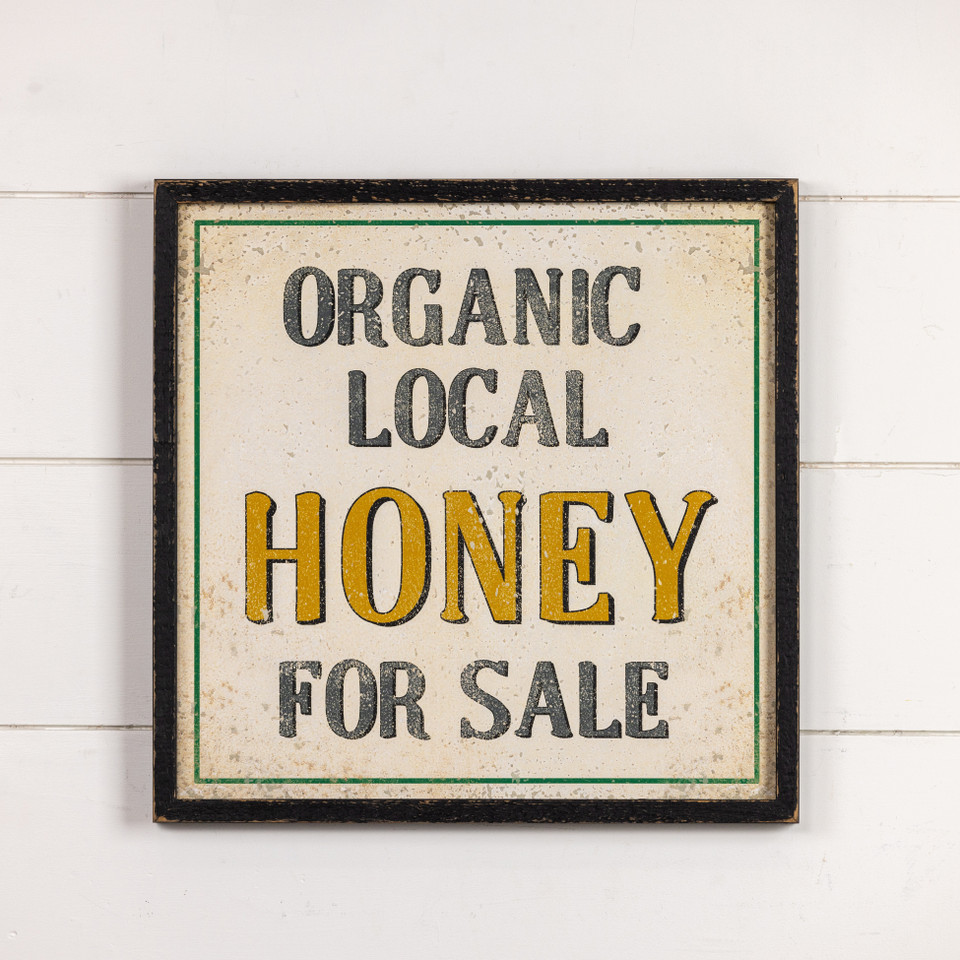 ORGANIC LOCAL HONEY FOR SALE SIGN